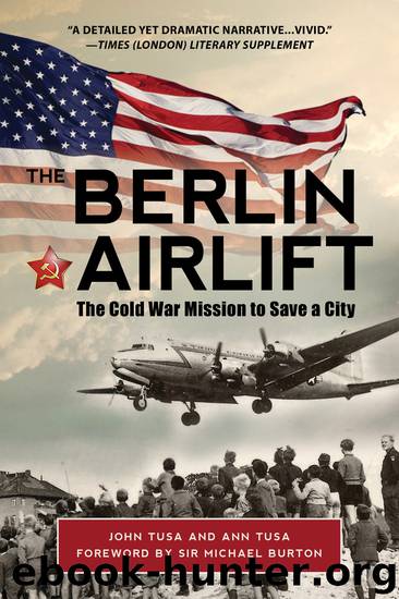 The Berlin Airlift by Ann Tusa