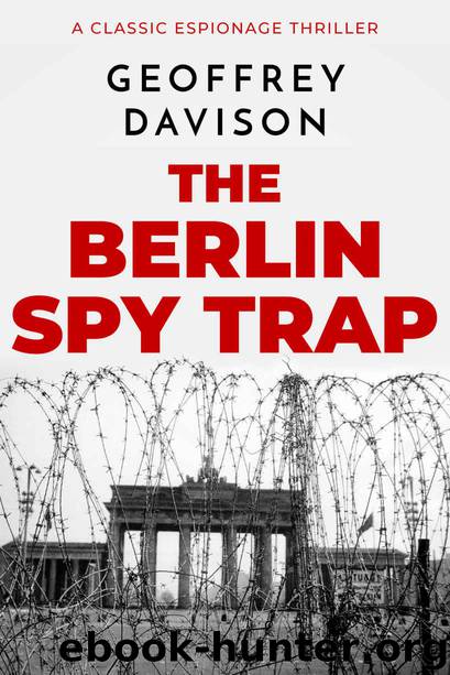The Berlin Spy Trap by Geoffrey Davison