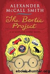 The Bertie Project by Smith Alexander McCall