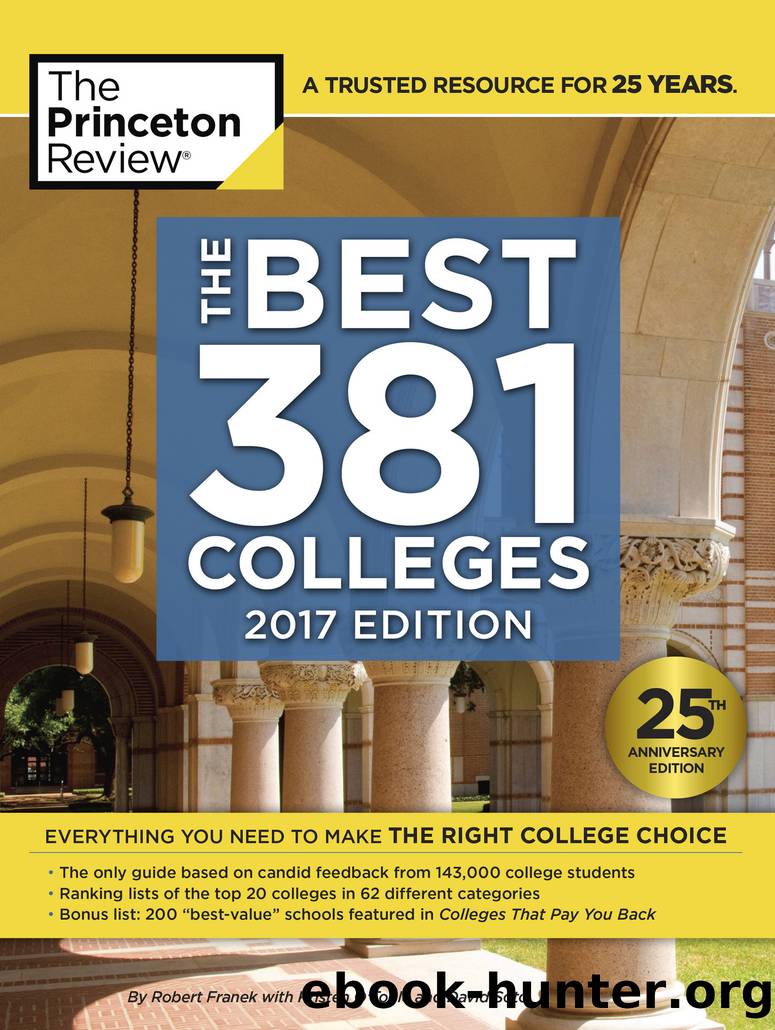 The Best 381 Colleges, 2017 Edition by Princeton Review