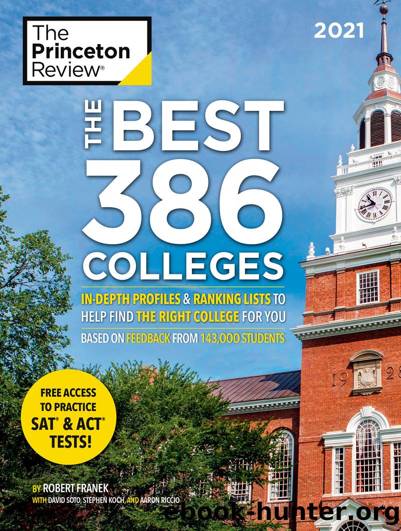 The Best 386 Colleges, 2021 by The Princeton Review & Robert Franek