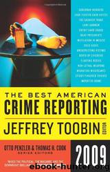 The Best American Crime Reporting 2009 by Jeffrey Toobin; Otto Penzler; Thomas H. Cook