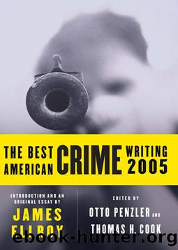 The Best American Crime Writing 2005 by James Ellroy