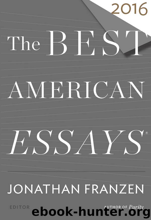 The Best American Essays 2016 by Jonathan Franzen