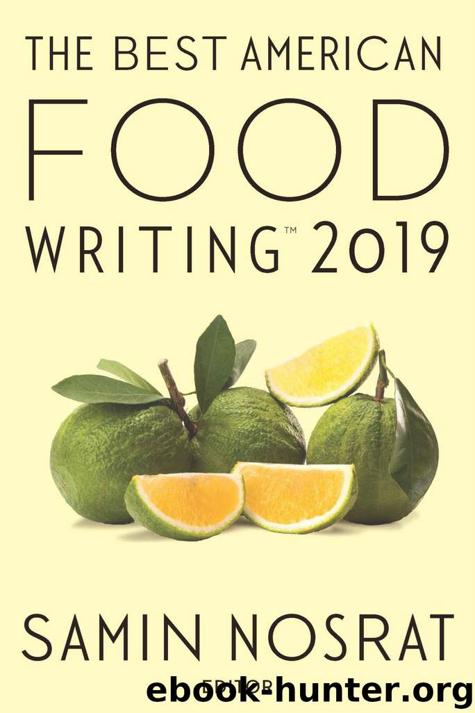The Best American Food Writing 2019 (The Best American Series ®) by Samin Nosrat Silvia Killingsworth