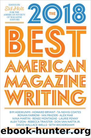 The Best American Magazine Writing 2018 by Sid Holt (retail) (epub)