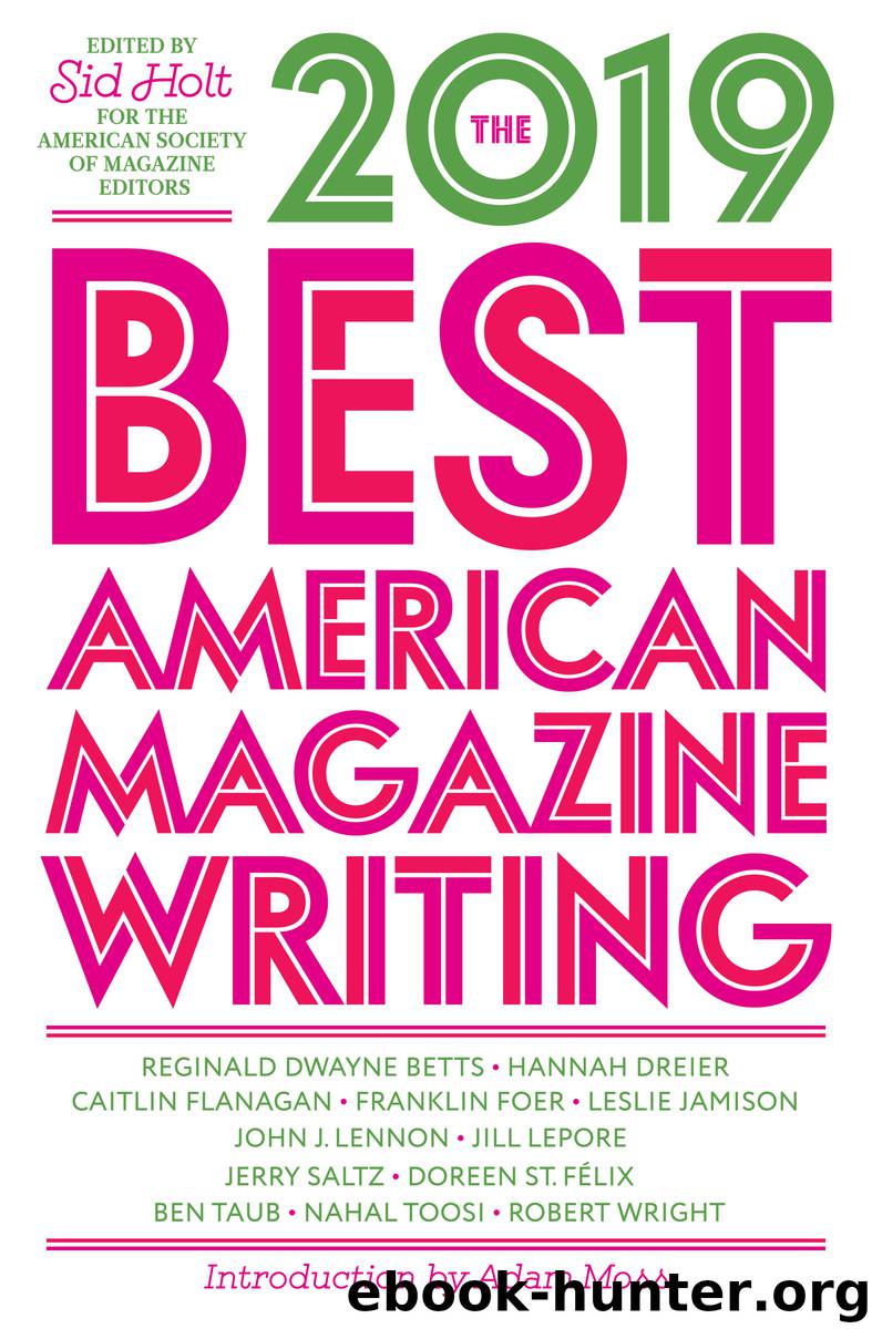 The Best American Magazine Writing 2019 by Sid Holt