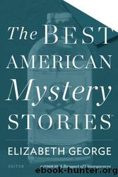 The Best American Mystery Stories 2016 by Elizabeth George; Otto Penzler