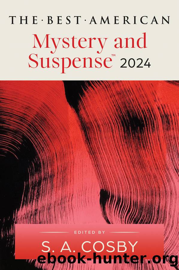 The Best American Mystery and Suspense 2024 by S.A. Cosby