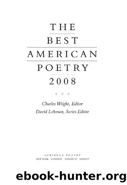 The Best American Poetry 2008 by Charles Wright & David Lehman