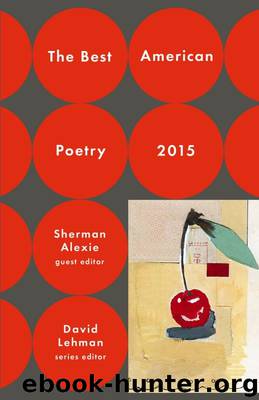 The Best American Poetry 2015 by Sherman Alexie David Lehman