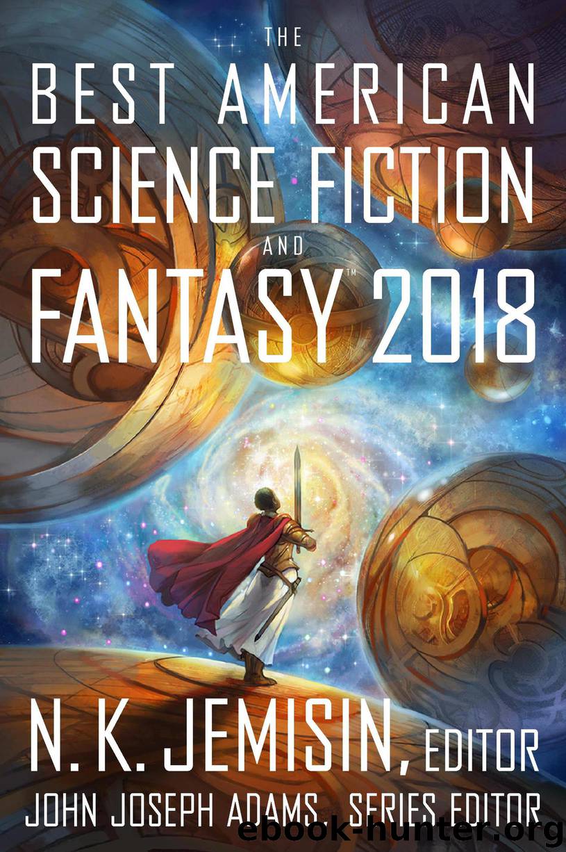 The Best American Science Fiction and Fantasy 2018 by John Joseph Adams