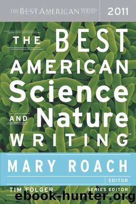 The Best American Science and Nature Writing 2011 by Mary Roach