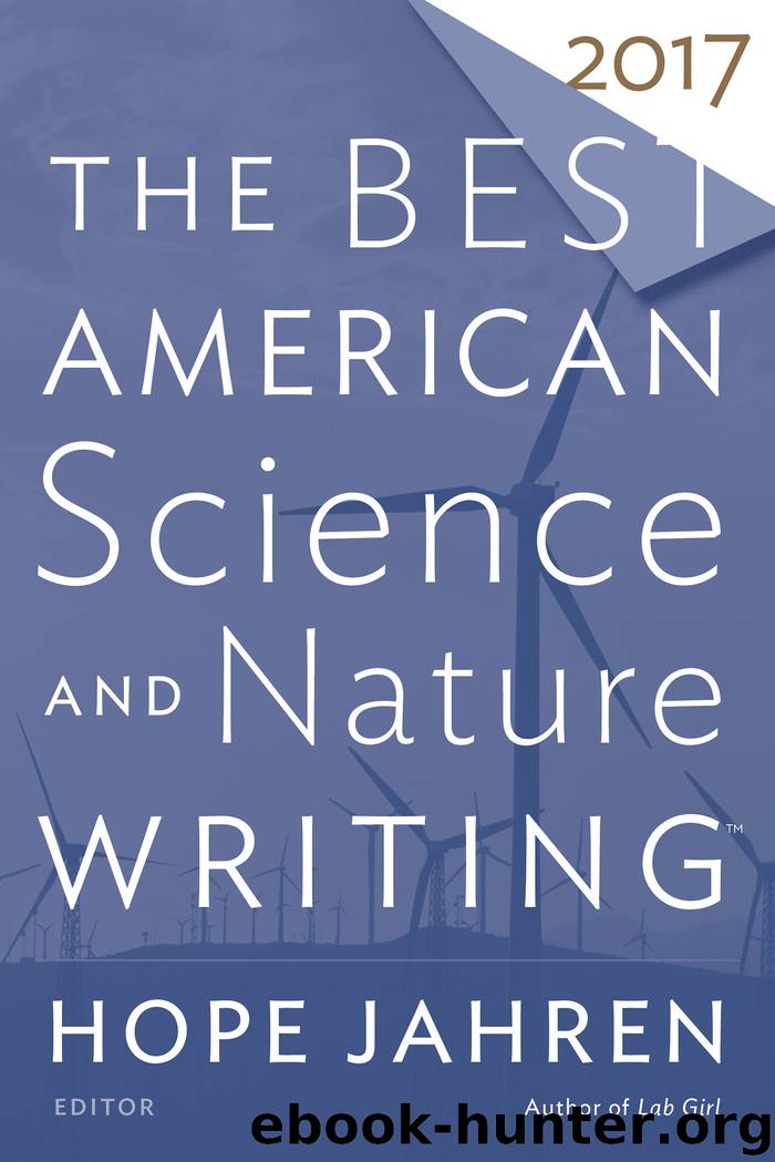The Best American Science and Nature Writing 2017 by Hope Jahren