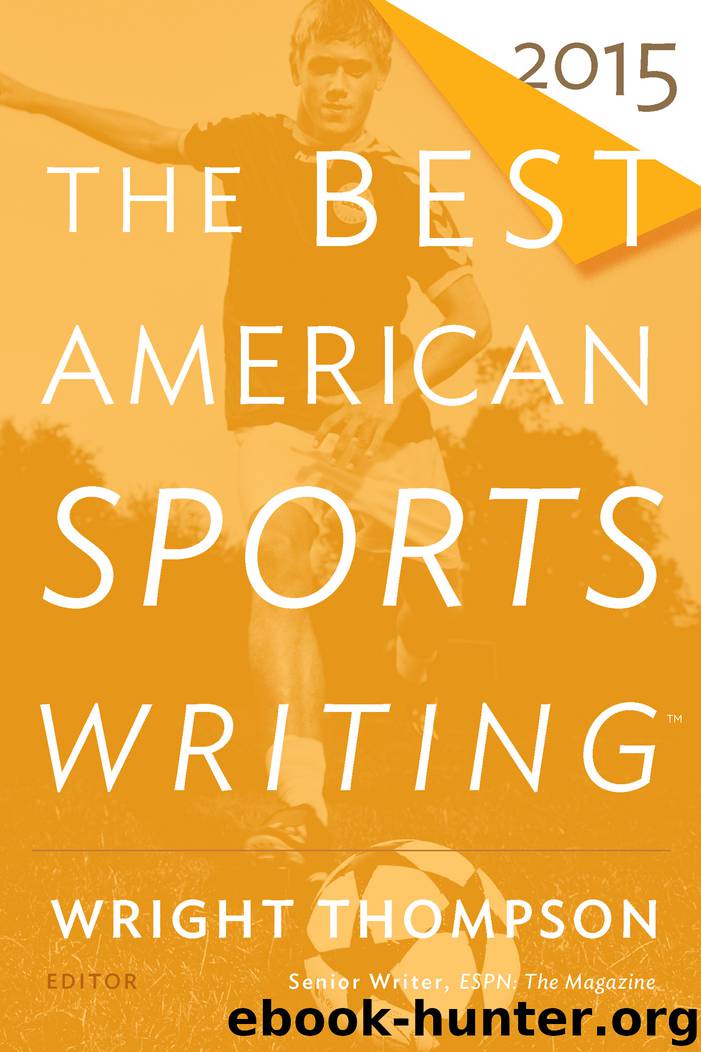The Best American Sports Writing 2015 by Wright Thompson
