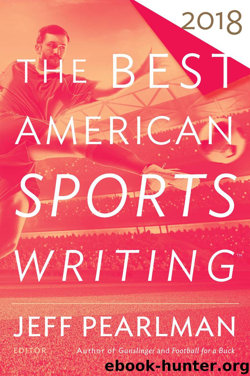 The Best American Sports Writing 2018 by Glenn Stout