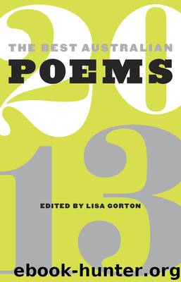 The Best Australian Poems 2013 by Lisa Gorton