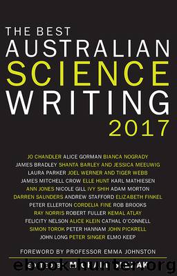 The Best Australian Science Writing 2017 by Michael Slezak