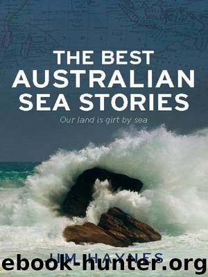 The Best Australian Sea Stories by Jim Haynes