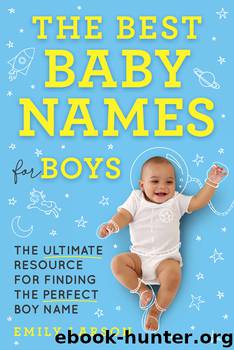 The Best Baby Names for Boys by Emily Larson