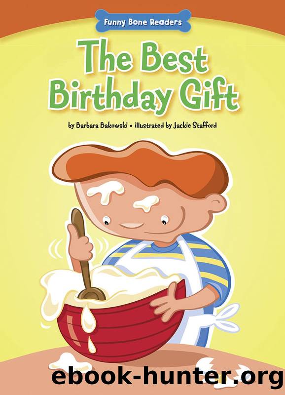 The Best Birthday Gift by Barbara Bakowski