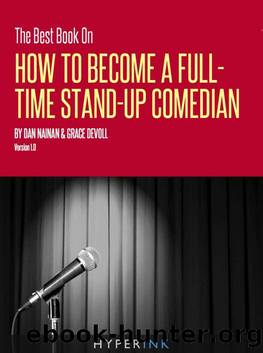 The Best Book on How to Become a Full Time Stand-up Comedian by Dan Nainan