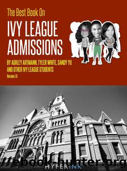 The Best Book on Ivy League Admissions by Ashley Artmann
