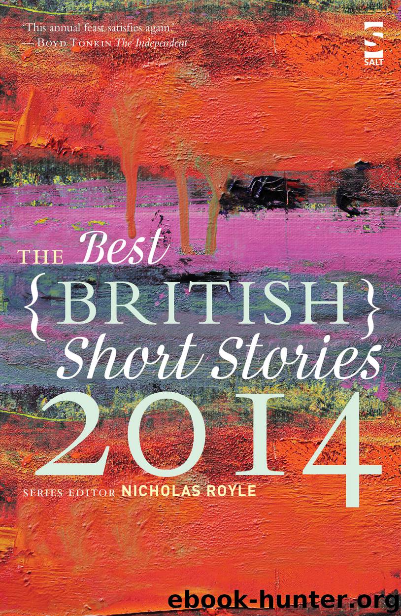 The Best British Short Stories 2014 by Nicholas Royle