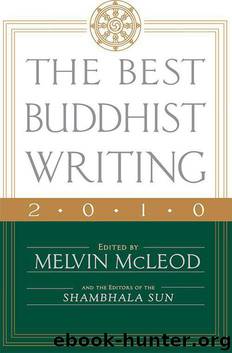 The Best Buddhist Writing 2010 (A Shambhala Sun Book) by Melvin McLeod