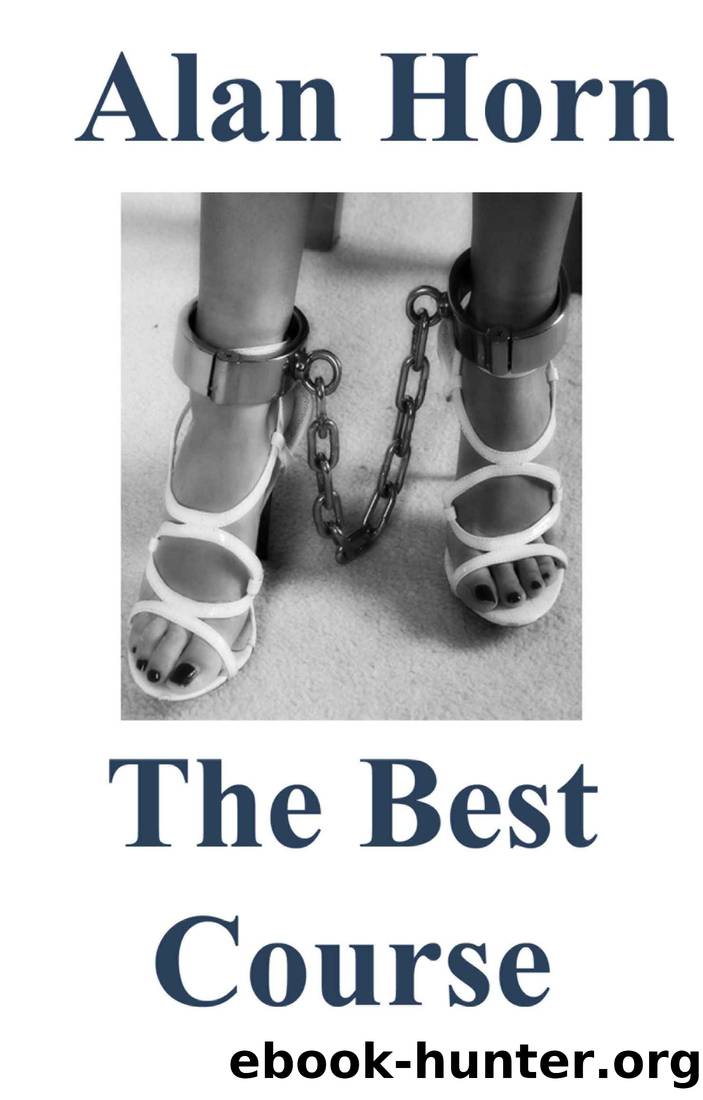 The Best Course: Part 3 of Emma & Karna (Emma & Karma) by Alan Horn & Alan Horn