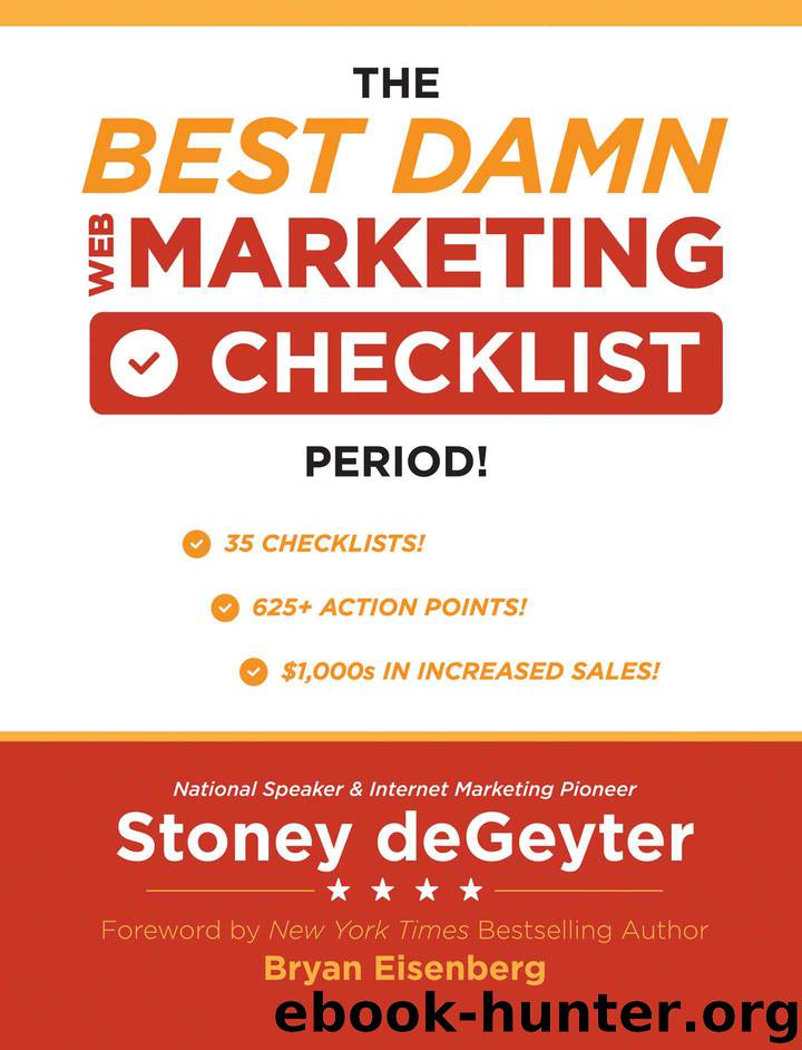 The Best Damn Web Marketing Checklist, Period! by Stoney deGeyter