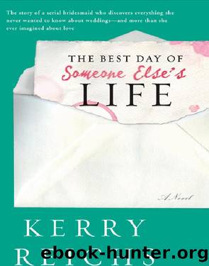 The Best Day of Someone Else's Life by Kerry Reichs