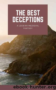 The Best Deceptions: A Lesbian Medieval Fantasy (Deception Series Book 1) by Victoria Pink