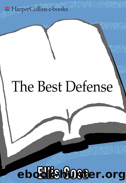 The Best Defense by Ellis Cose