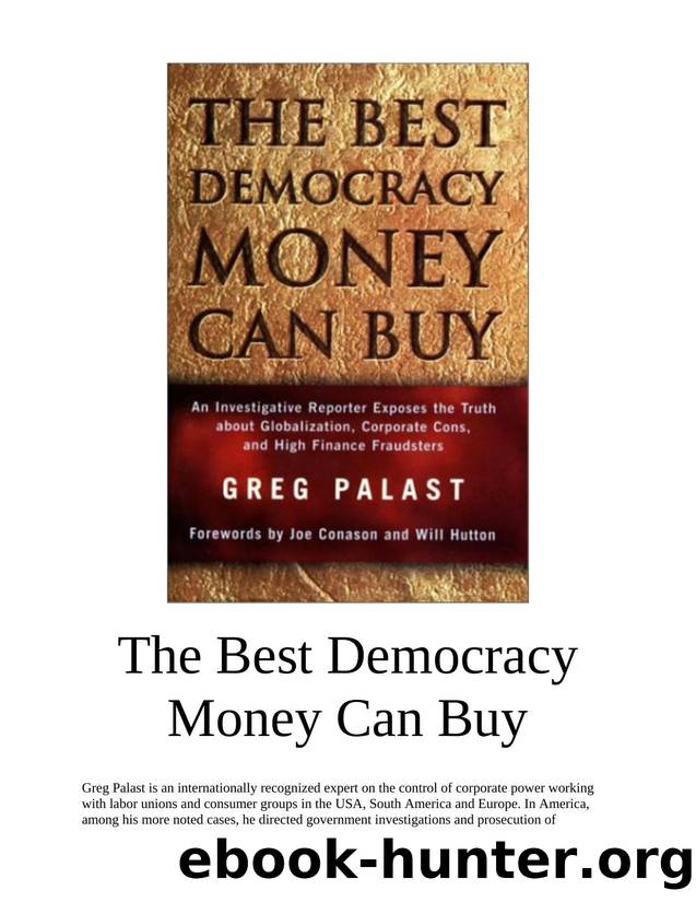 The Best Democracy Money Can Buy by Unknown