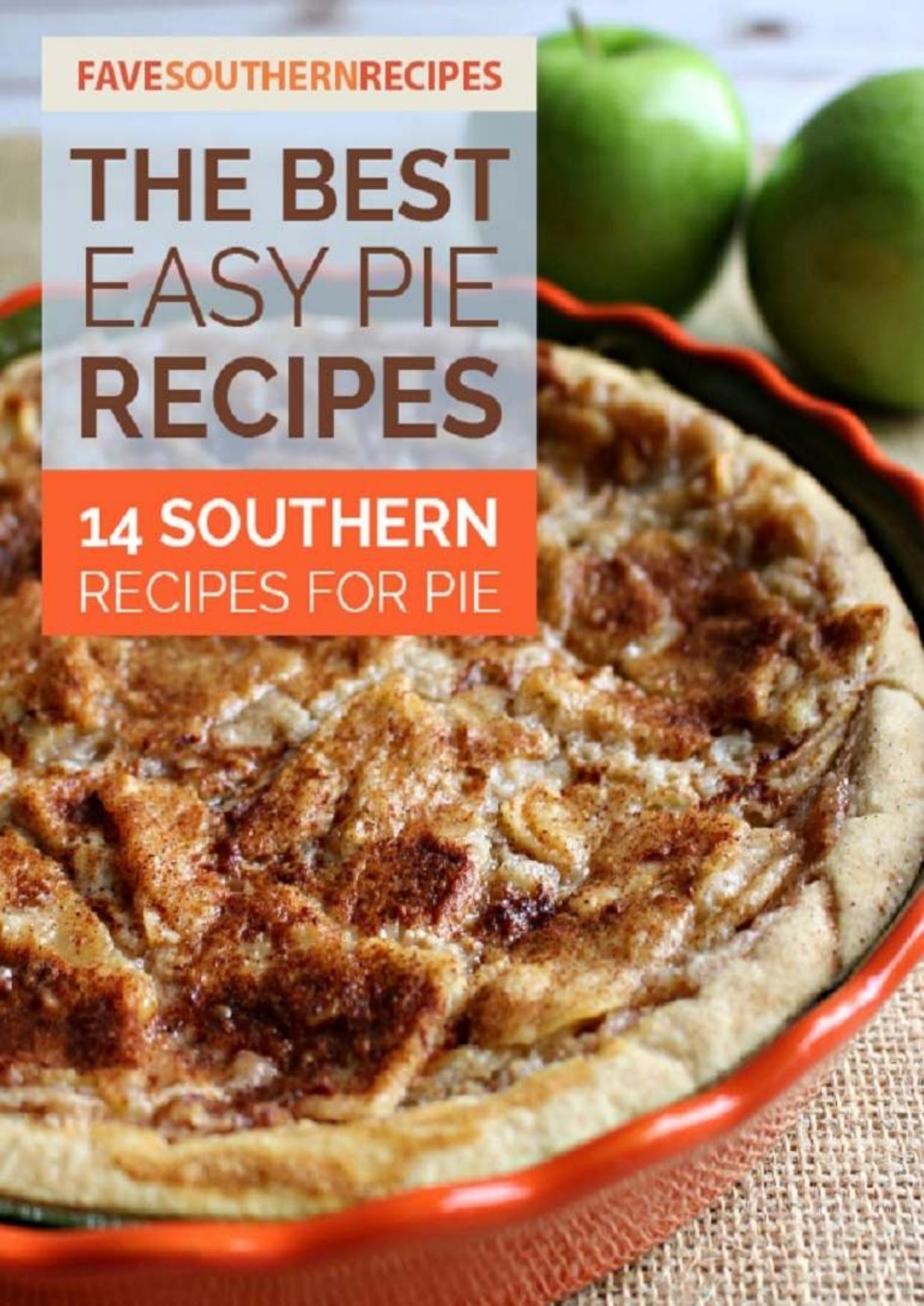 The Best Easy Pie Recipes: 14 Southern Recipes for Pie by Prime Publishing