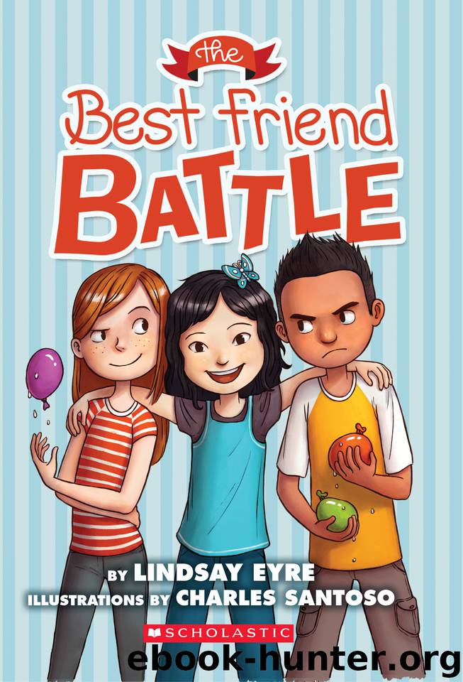 The Best Friend Battle by Lindsay Eyre
