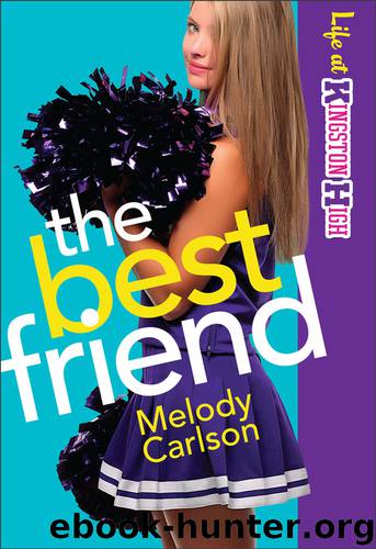 The Best Friend by Melody Carlson