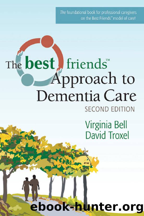 The Best Friends Approach to Dementia Care by Virginia Bell