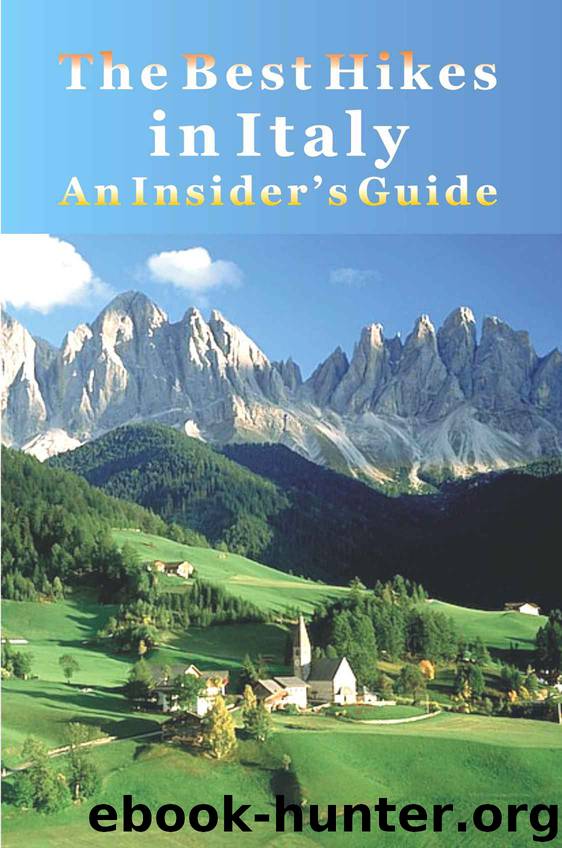 The Best Hikes in Italy: A Insider's Guide by Michael Sedge