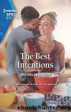 The Best Intentions (Welcome To Starlight Book 1) by Michelle Major