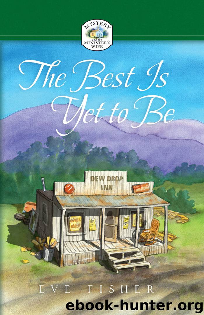 The Best Is Yet to Be by Eve Fisher