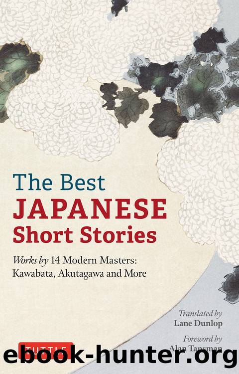 The Best Japanese Short Stories by Lane Dunlop