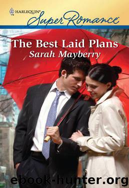 The Best Laid Plans by Sarah Mayberry
