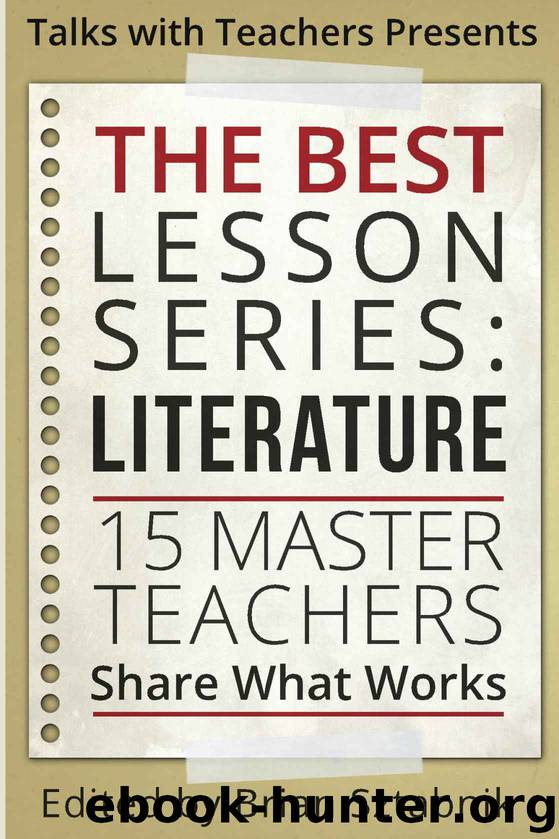 The Best Lesson Series: Literature: 15 Master Teachers Share What Works by Brian Sztabnik