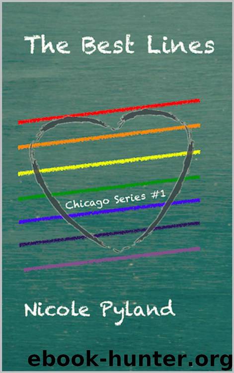 The Best Lines (Chicago Series Book 1) by Nicole Pyland