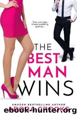 The Best Man Wins: A Steamy Romantic Comedy by Adora Crooks