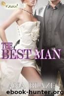 The Best Man by Ana Blaze