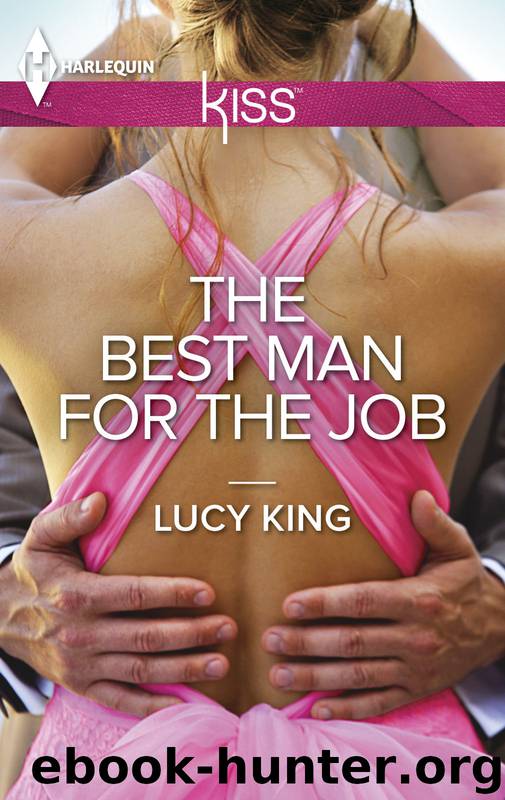 The Best Man for the Job by Lucy King