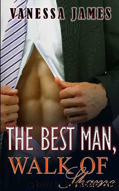 The Best Man: Book 2: Walk of Shame: An Enemies to Lovers Romance (The Best Man Series) by Vanessa James